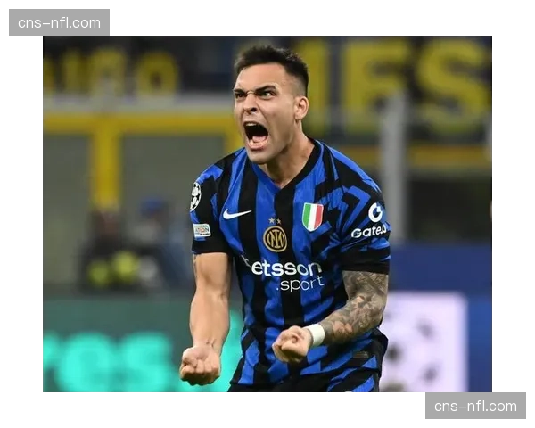 国际米兰队长劳塔罗左腿比目鱼肌受伤，预计缺席一个月